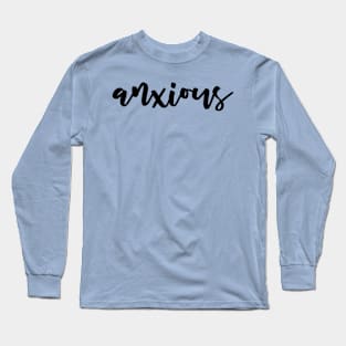 Anxious Script - Mental Health Long Sleeve T-Shirt